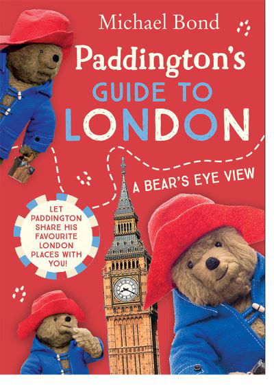 Cover for Michael Bond · Paddington's Guide to London (Taschenbuch) (2024)