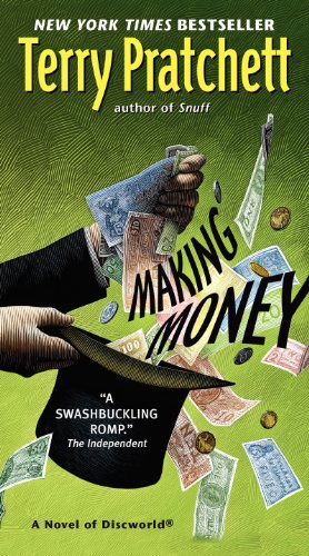Making Money - Discworld - Terry Pratchett - Books - HarperCollins - 9780062334992 - October 28, 2014
