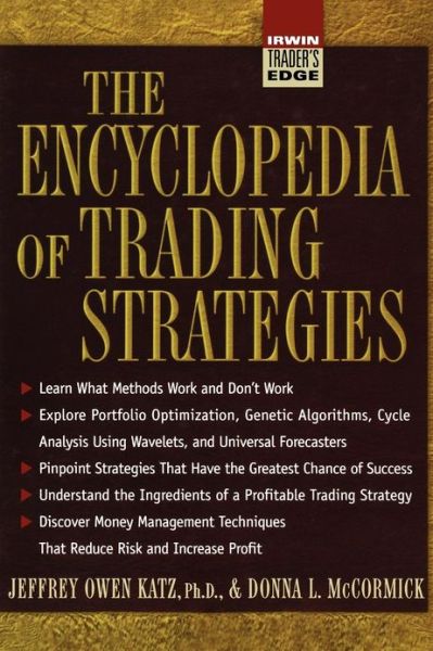 Cover for Jeffrey Katz · The Encyclopedia of Trading Strategies - McGraw-Hill Trader's Edge Series (Gebundenes Buch) [Ed edition] (2000)