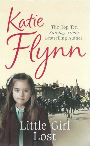 Cover for Katie Flynn · Little Girl Lost: A Liverpool Family Saga (Paperback Book) (2006)
