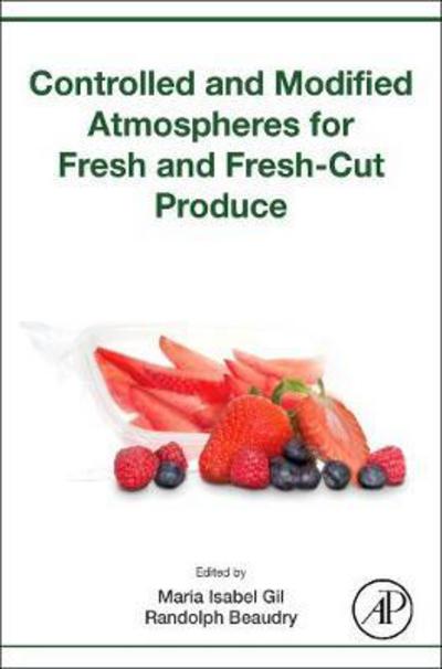 Cover for Maria Isabel Gil · Controlled and Modified Atmospheres for Fresh and Fresh-Cut Produce (Gebundenes Buch) (2020)