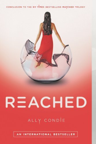 Cover for Ally Condie · Reached (Matched) (Pocketbok) [Reprint edition] (2013)