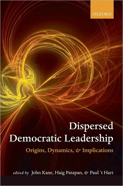 Cover for Dispersed Democratic Leadership: Origins, Dynamics, and Implications (Gebundenes Buch) (2009)