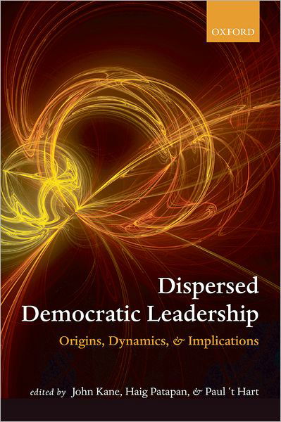 Cover for Dispersed Democratic Leadership: Origins, Dynamics, and Implications (Inbunden Bok) (2009)