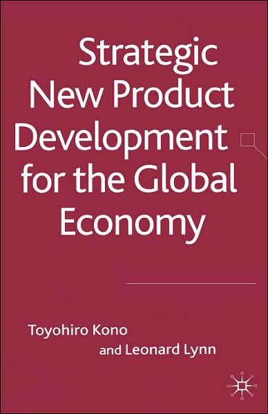 Cover for T. Kono · Strategic New Product Development for the Global Economy (Hardcover Book) (2007)