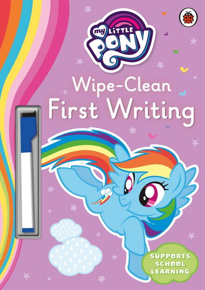 My Little Pony - Wipe-Clean First Writing - My Little Pony - Böcker - Penguin Random House Children's UK - 9780241313992 - 7 september 2017