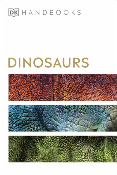 Cover for Dk · Dinosaurs and Other Prehistoric Life - DK Handbooks (Paperback Book) (2021)