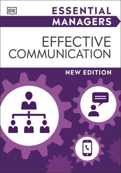 Effective Communication - Effective Communication - Books - Dorling Kindersley Ltd - 9780241537992 - March 17, 2022