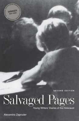 Cover for Alexandra Zapruder · Salvaged Pages: Young Writers' Diaries of the Holocaust (Paperback Book) [2 Revised edition] (2015)