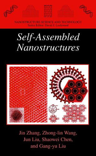 Cover for Jin Zhang · Self-Assembled Nanostructures - Nanostructure Science and Technology (Hardcover Book) [2003 edition] (2002)