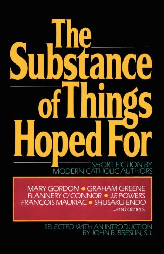 Cover for John Breslin · The Substance of Things Hoped For: Short Fiction by Modern Catholic Authors (Taschenbuch) (1995)