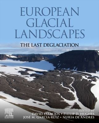 Cover for David Palacios · European Glacial Landscapes: The Last Deglaciation (Paperback Book) (2022)