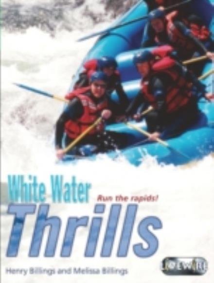 Livewire Investigates White Water Thrills - Livewires - Henry Billings - Bücher - Cambridge University Press - 9780340876992 - 31. Januar 2003