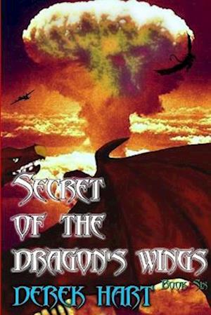 Cover for Derek Hart · Secret of the Dragon's Wings (Book) (2019)