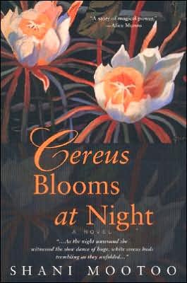 Cover for Shani Mootoo · Cereus Blooms at Night: A Novel (Paperback Book) (1999)