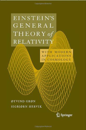 Cover for Oyvind Gron · Einstein's General Theory of Relativity: With Modern Applications in Cosmology (Hardcover Book) [2007 edition] (2007)