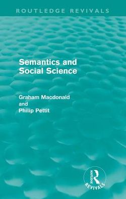 Cover for Graham MacDonald · Semantics and Social Science (Routledge Revivals) - Routledge Revivals (Paperback Book) (2012)