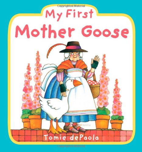 Cover for Tomie Depaola · My First Mother Goose (Kartongbok) [Brdbk edition] (2009)