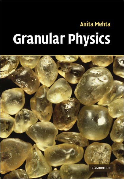 Cover for Mehta, Anita (Harvard University, Massachusetts) · Granular Physics (Paperback Book) (2011)