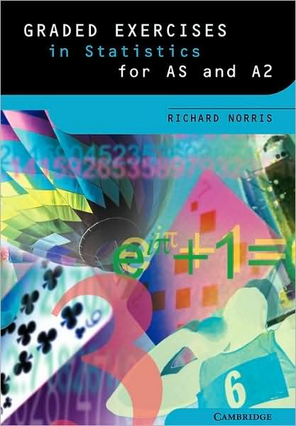Cover for Richard Norris · Graded Exercises in Statistics - Graded Exercises in Advanced Level Mathematics (Paperback Book) (2000)