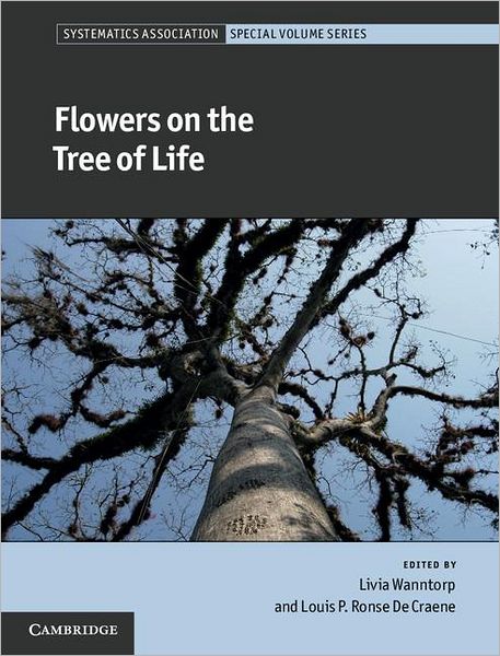 Cover for Livia Wanntorp · Flowers on the Tree of Life - Systematics Association Special Volume Series (Hardcover Book) (2011)