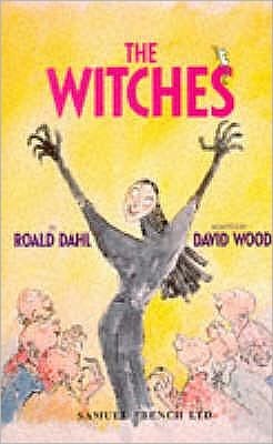 The Witches (Play) - Acting Edition S. - David Wood - Böcker - Samuel French Ltd - 9780573050992 - 1 mars 1994