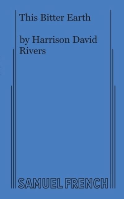 Cover for Harrison David Rivers · This Bitter Earth (Paperback Book) (2020)