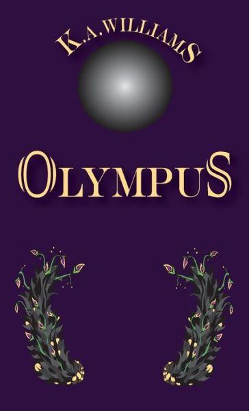 Cover for K A Williams · Olympus (Paperback Book) (2019)