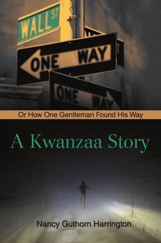 Nancy Harrington · A Kwanzaa Story: or How One Gentleman Found His Way (Paperback Bog) (2008)