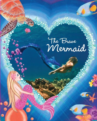 Cover for Mermaid Kariel · The Brave Mermaid: Kariel's Inspirational Mermaid Series (Kariel's Inspirational Mermaid Stories) (Volume 1) (Paperback Book) (2014)