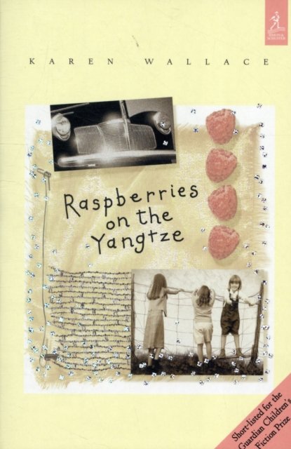 Cover for Karen Wallace · Raspberries On The Yangtze (Taschenbuch) (2002)