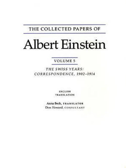 Cover for Albert Einstein · The Collected Papers of Albert Einstein, Volume 5 (English): The Swiss Years: Correspondence, 1902-1914. (English translation supplement) - Collected Papers of Albert Einstein (Paperback Bog) (1995)