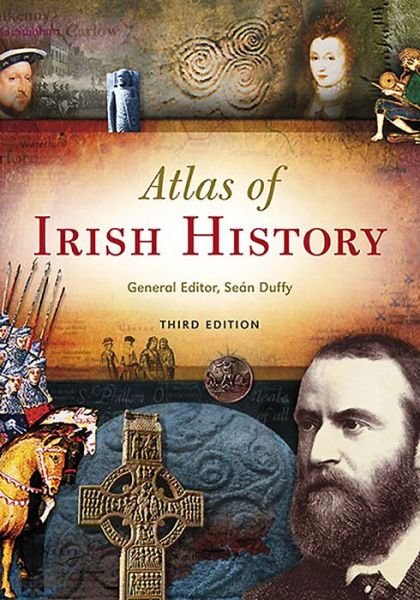 Cover for Sean Duffy · Atlas of Irish History (Taschenbuch) [3 Revised edition] (2012)