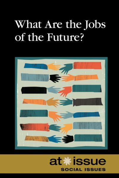 Cover for Roman Espejo · What Are the Jobs of the Future? (Gebundenes Buch) (2015)