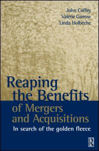 Cover for John Coffey · Reaping the Benefits of Mergers and Acquisitions (Paperback Book) (2001)