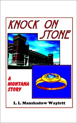 Cover for L. L. Manshadow Waylett · Knock on Stone (Paperback Book) (2002)