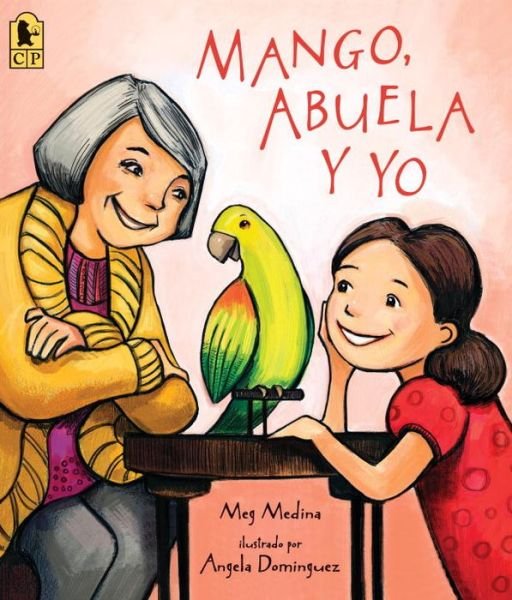 Cover for Meg Medina · Mango, Abuela Y Yo (Pocketbok) (2015)