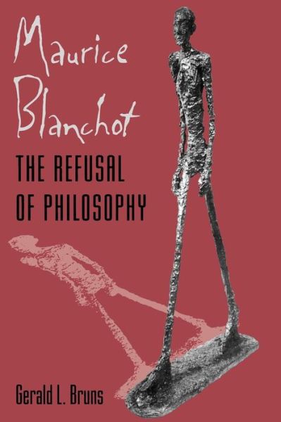 Cover for Gerald L. Bruns · Maurice Blanchot: (Paperback Book) (2005)