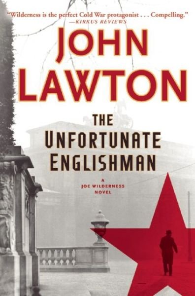 Cover for John Lawton · The unfortunate Englishman (Book) [First edition. edition] (2016)