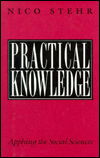 Practical Knowledge: Applying the Social Sciences - Nico Stehr - Books - SAGE Publications Ltd - 9780803986992 - July 20, 1992