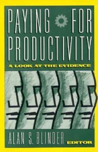 Paying for Productivity: a Look at the Evidence -  - Books - Brookings Institution - 9780815709992 - December 1, 1989