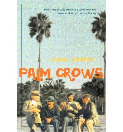 Cover for Virgil Suarez · Palm Crows (Paperback Book) (2001)