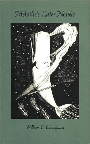 Cover for William B. Dillingham · Melville's Later Novels (Hardcover Book) (1986)