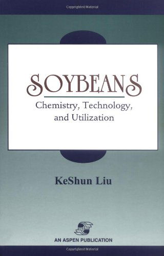 Soybeans: Chemistry, Technology and Utilization - Keshun Liu - Kirjat - Aspen Publishers Inc.,U.S. - 9780834212992 - torstai 31. heinäkuuta 1997