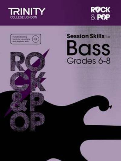 Cover for Trinity College London · Session Skills for Bass Grades 6-8 (Partitur) (2015)
