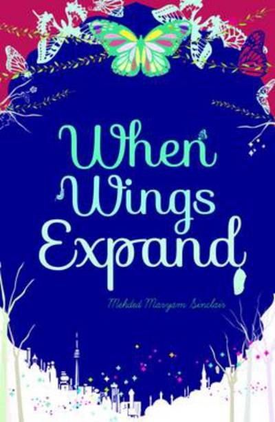 Cover for Mehded Maryam Sinclair · When Wings Expand (Paperback Book) (2013)