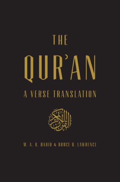 Cover for M.A.R. Habib · The Qur'an: A Verse Translation (Hardcover Book) (2024)