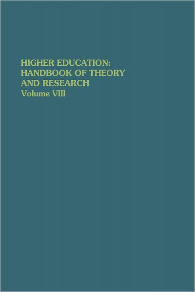 William G. Tierney · Higher Education: Handbook of Theory and Research: Volume VIII - Higher Education: Handbook of Theory and Research (Hardcover Book) [1992 edition] (1992)