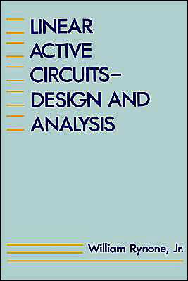 Cover for William Rynone · Linear Active Circuits: Design and Analy (Hardcover Book) (1986)
