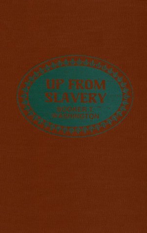 Cover for Booker T. Washington · Up from Slavery (Inbunden Bok) (2007)